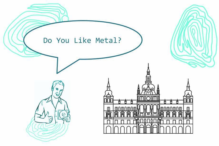 Do You Like Metal?