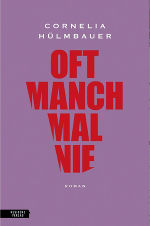 "oft manchmal nie" © Residenz Verlag "oft manchmal nie"