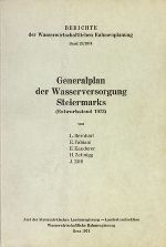 Generalplan der Wasserversorgung Steiermark 1973 (Dokument) ©      